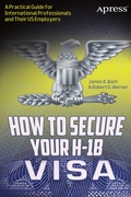 Cover: How to Secure Your H-1B Visa - APress