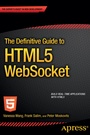 Cover: The Definitive Guide to HTML5 WebSocket - APress