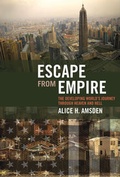 Cover: Escape from Empire - MIT Press