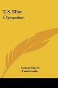 Cover: T. S. Eliot - Kessinger Publishing
