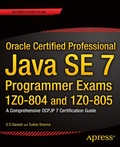 Cover: Oracle Certified Professional Java SE 7 Programmer Exams 1Z0-804 and 1Z0-805 - APress