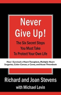 Enlarge image Cover: Never Give Up! - iUniverse
