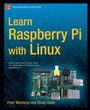 Cover: Learn Raspberry Pi with Linux - APress