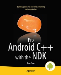 Enlarge image Cover: Pro Android C++ with the NDK - APress