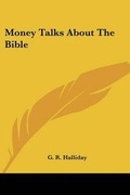Cover: Money Talks About The Bible - Kessinger Publishing