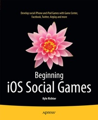 Abbildung von: Beginning iOS Social Games - Apress