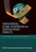 Cover: Transforming Global Information and Communication Markets - MIT Press