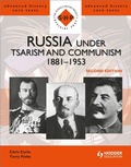 Cover: Russia under Tsarism and Communism 1881-1953 Second Edition - Hodder Education