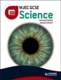 Cover: WJEC GCSE Science - Hodder Education