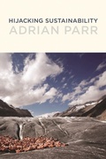 Cover: Hijacking Sustainability - MIT Press