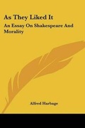 Cover: As They Liked It - Kessinger Publishing
