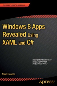 Abbildung von: Windows 8 Apps Revealed Using XAML and C# - Apress