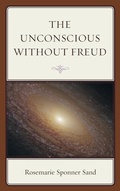 Cover: The Unconscious without Freud - Rowman & Littlefield Publishers