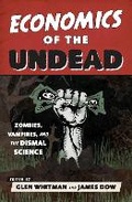 Cover: Economics of the Undead - Rowman & Littlefield