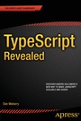 Cover: TypeScript Revealed - APress