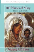 Cover: 100 Names of Mary - iUniverse