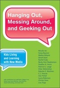 Cover: Hanging Out, Messing Around, and Geeking Out - MIT Press