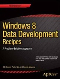 Enlarge image Cover: Windows 8 Data Development Recipes: A Problem-Solution Approach - Apress