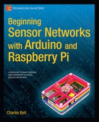 Enlarge image Cover: Beginning Sensor Networks with Arduino and Raspberry Pi - Apress