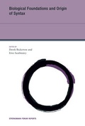Cover: Biological Foundations and Origin of Syntax: Volume 3 - MIT Press