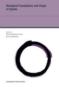 Abbildung von: Biological Foundations and Origin of Syntax: Volume 3 - MIT Press