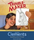 Cover: Troublemaker - SIMON & SCHUSTER AUDIO