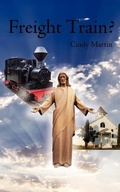 Cover: Freight Train? - Authorhouse