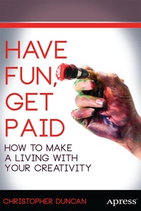Enlarge image Cover: Have Fun, Get Paid - APress