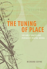 Enlarge image Cover: The Tuning of Place - MIT Press