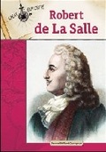Cover: Robert De La Salle - Chelsea House Publishers