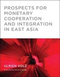 Cover: Prospects for Monetary Cooperation and Integration in East Asia - MIT Press