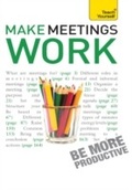 Cover: Make Meetings Work: Teach Yourself - Teach Yourself Books