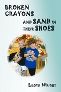 Cover: Broken Crayons and Sand in Their Shoes - iUniverse