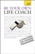 Cover: Be Your Own Life Coach - Teach Yourself Books