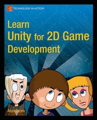 Enlarge image Cover: Learn Unity for 2D Game Development - APress