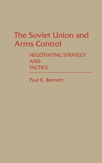 Abbildung von: The Soviet Union and Arms Control - Praeger Publishers Inc