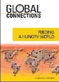 Cover: Feeding a Hungry World - Chelsea House Publishers