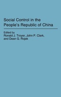 Cover: Social Control in the People's Republic of China - Praeger Publishers Inc