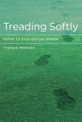 Cover: Treading Softly - MIT Press