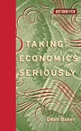 Cover: Taking Economics Seriously - MIT Press
