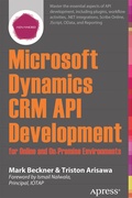 Cover: Microsoft Dynamics CRM API Development for Online and On-Premise Environments - APress