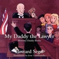 Cover: My Daddy the Lawyer - AuthorHouse