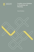 Cover: Localism versus Globalism in Morphology and Phonology: Volume 60 - MIT Press