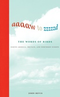 Cover: Aaaaw to Zzzzzd: The Words of Birds - MIT Press