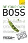 Cover: Be Your Own Boss - Teach Yourself Books