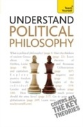 Cover: Understand Political Philosophy: Teach Yourself - Teach Yourself Books