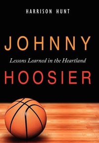 Enlarge image Cover: Johnny Hoosier - Authorhouse