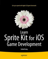 Abbildung von: Learn Sprite Kit for iOS Game Development - Apress