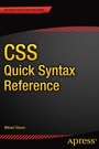 Cover: CSS Quick Syntax Reference - Apress