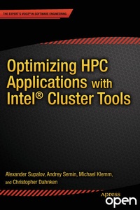 Enlarge image Cover: Optimizing HPC Applications with Intel Cluster Tools - APress